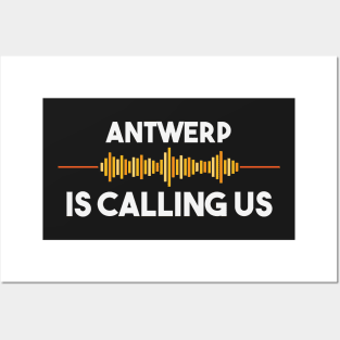 Antwerp is Calling City Trip Gift Posters and Art